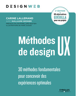 Méthodes de design UX - Carine Lallemand, Guillaume Gronier - Editions Eyrolles