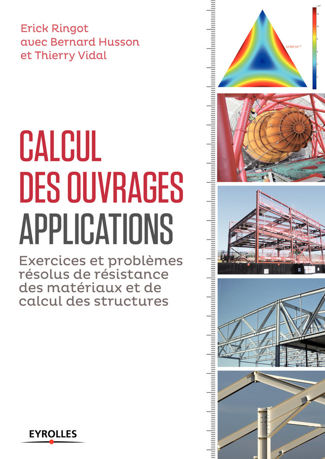 Calcul des ouvrages : applications - Thierry Vidal, Bernard Husson, Erick Ringot - Eyrolles