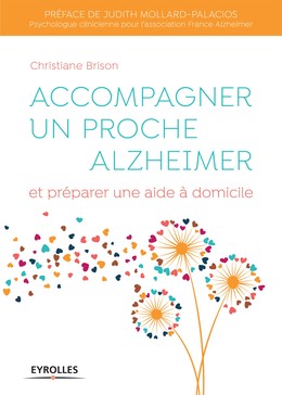 Accompagner un proche Alzheimer - Christiane Brison - Editions Eyrolles