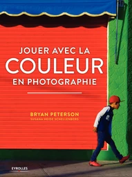 Jouer avec la couleur en photographie