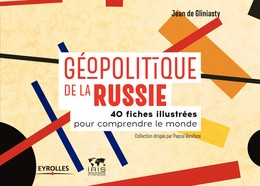 Géopolitique de la Russie -  - Editions Eyrolles