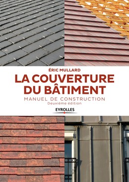 La couverture du bâtiment - Eric Mullard - Editions Eyrolles