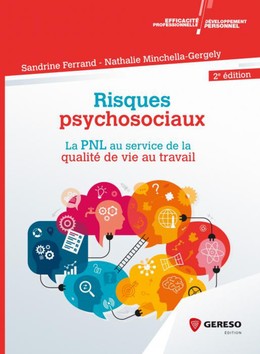 Risques psychosociaux - Nathalie Minchella-Gergely, Sandrine Ferrand - Gereso