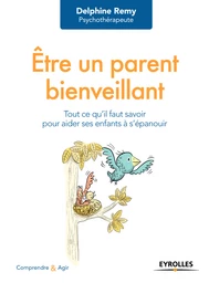 Être un parent bienveillant