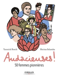 Audacieuses !