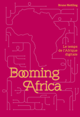 Booming Africa - Bruno Mettling - Débats publics