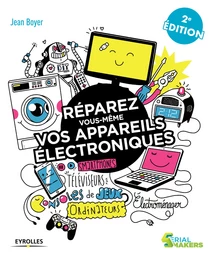 Réparez vous-même vos appareils électroniques