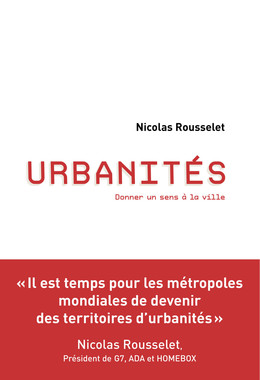 Urbanités - Nicolas Rousselet - Débats publics