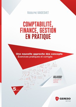 Comptabilité, Finance, Gestion en pratique - Rodolphe Vandesmet - Gereso