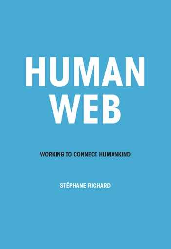 Human Web - Stéphane Richard - Débats publics