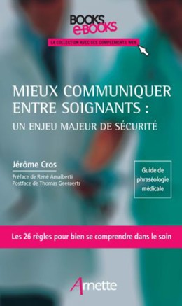 Mieux communiquer entre soignants : un enjeu majeur de sécurité - Jérôme Cros - John Libbey