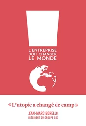 L'entreprise doit changer le monde