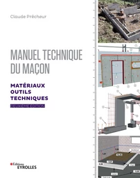 Manuel technique du maçon - Volume 1