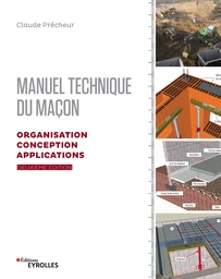 Manuel technique du maçon - Volume 2