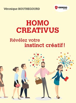 Homo creativus - Véronique BOUTHEGOURD - Gereso