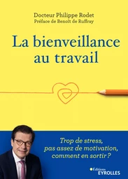 La bienveillance au travail