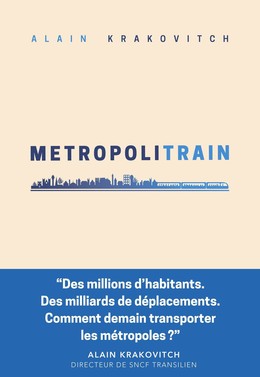 Metropolitrain - Alain Krakovitch - Débats publics