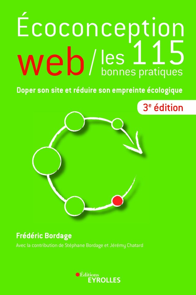 Ecoconception web : les 115 bonnes pratiques - Frédéric Bordage - Editions Eyrolles