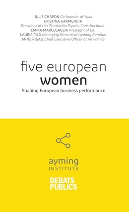 Five European Women -  Ayming Institute - Débats publics