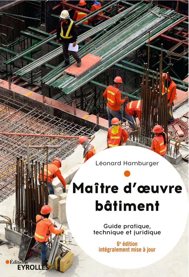 Maître d'oeuvre bâtiment - Leonard Hamburger - Editions Eyrolles