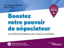 Boostez votre pouvoir de négociateur