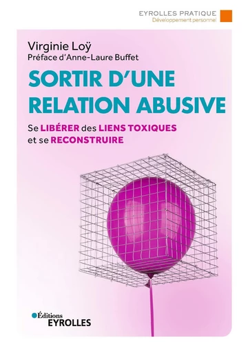 Sortir d'une relation abusive - Virginie Loy - Eyrolles