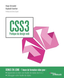 CSS3 - Pratique du design web - Hugo Giraudel, Raphaël Goetter - Editions Eyrolles