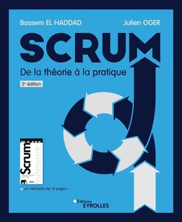 Scrum, de la théorie à la pratique - Julien Oger, Bassem El Haddad - Eyrolles