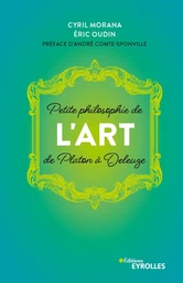 Petite philosophie de l'Art, de Platon à Deleuze