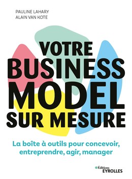 Votre business model sur mesure - Pauline Lahary - Editions Eyrolles