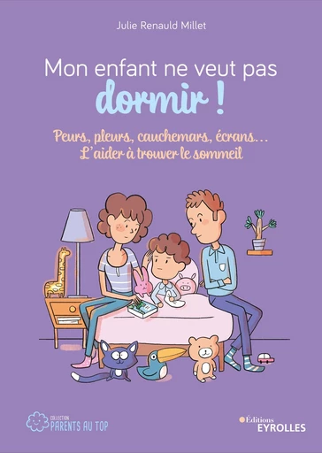 Mon enfant ne veut pas dormir ! -  - Editions Eyrolles