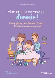 Mon enfant ne veut pas dormir !