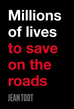 Millions of lives to save on the roads - Jean Todt - Débats publics