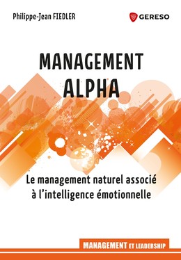 Management Alpha - Philippe-Jean FIEDLER - Gereso