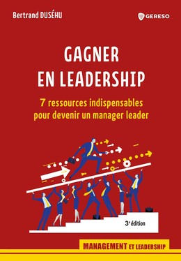 Gagner en leadership - Bertrand Duséhu - Gereso