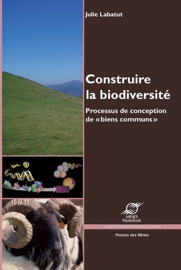 Construire la biodiversité - Julie Labatut - Presses des Mines via OpenEdition