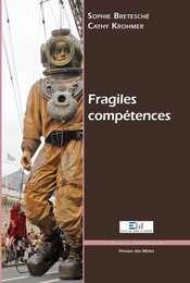 Fragiles compétences -  - Presses des Mines via OpenEdition