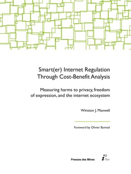 Smart(er) Internet Regulation Through Cost-Benefit Analysis -  - Presses des Mines via OpenEdition