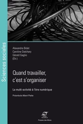 Quand travailler, c’est s’organiser