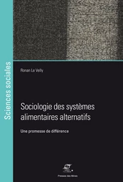 Sociologie des systèmes alimentaires alternatifs -  - Presses des Mines via OpenEdition