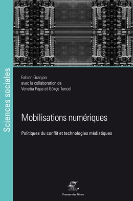 Mobilisations numériques - Fabien Granjon - Presses des Mines via OpenEdition