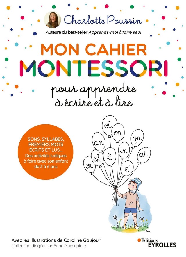 Mon cahier Montessori pour apprendre à écrire et à lire - Charlotte Poussin - Editions Eyrolles