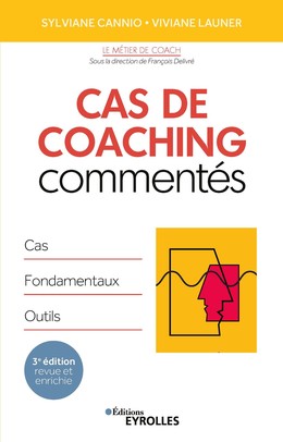 Cas de coaching commentés - Sylviane Cannio, Viviane Launer - Editions Eyrolles