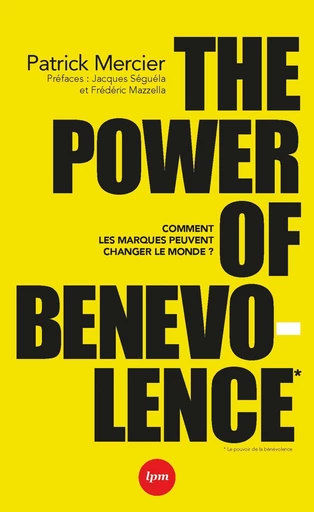 The power of benevolence - Patrick Mercier - SGED SAS