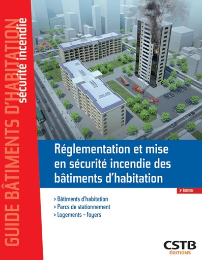 Réglementation et mise en sécurité incendie des bâtiments d'habitation - Stéphane Hameury,  Casso et Associés - CSTB