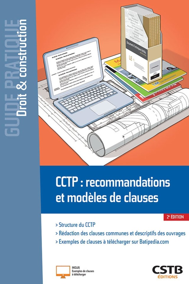 CCTP : recommandations et modèles de clauses - Patrick Graber, Mario Spanu - CSTB
