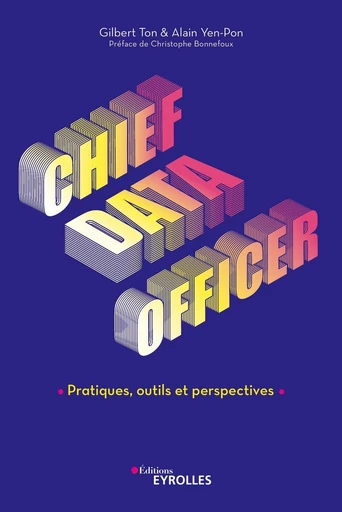 Chief data officer - Gilbert Ton, Alain Yen-Pon - Eyrolles