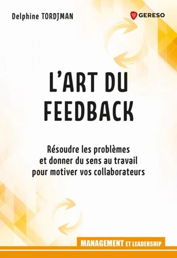 L'art du feedback - Delphine Tordjman - Gereso