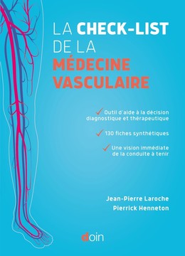 La checklist de la médecine vasculaire - Jean-Pierre Laroche, Pierrick Henneton - John Libbey