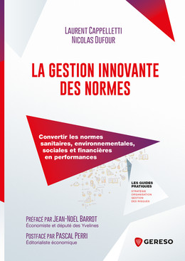 La gestion innovante des normes - Laurent Cappelletti, Nicolas Dufour - Gereso
